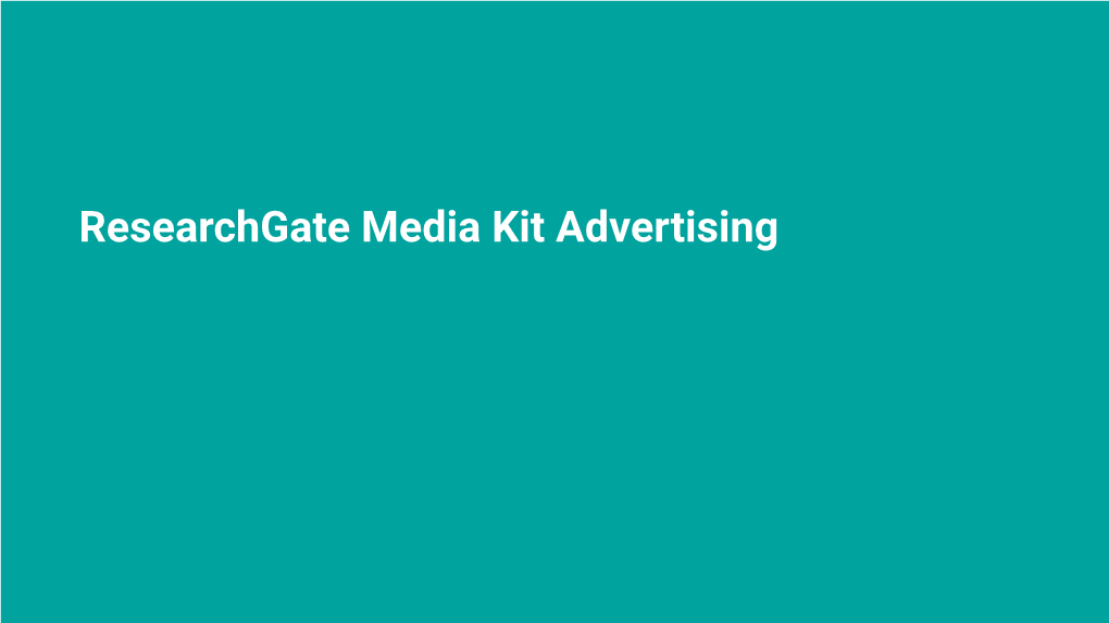 Researchgate Media Kit Advertising Researchgate Key Stats Researchgate