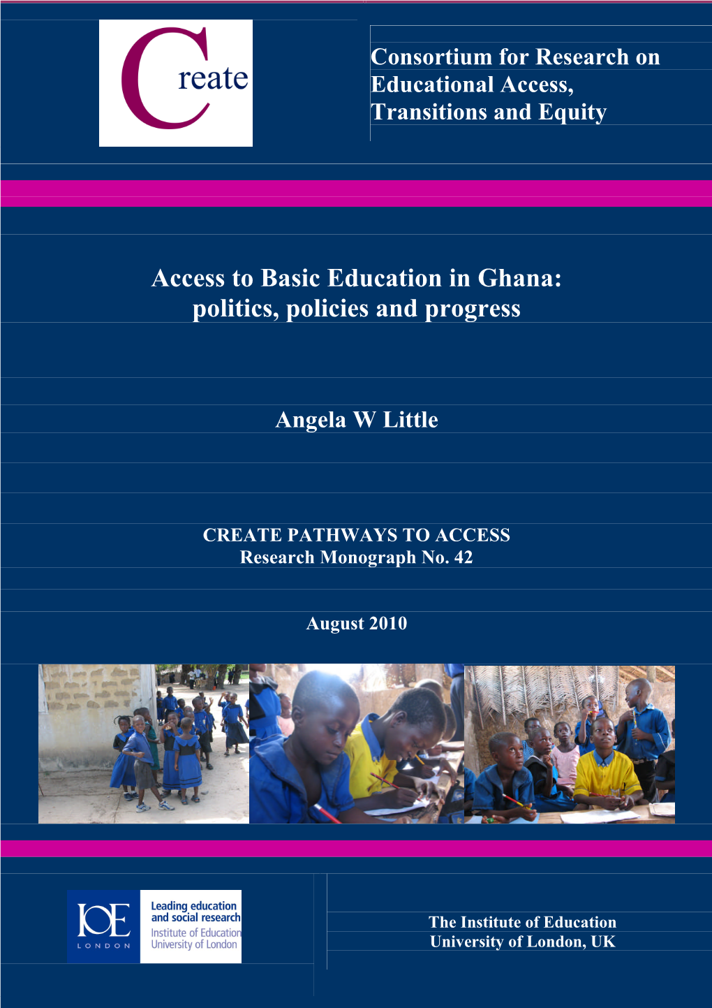 Access to Basic Education in Ghana: Politics, Policies and Progress