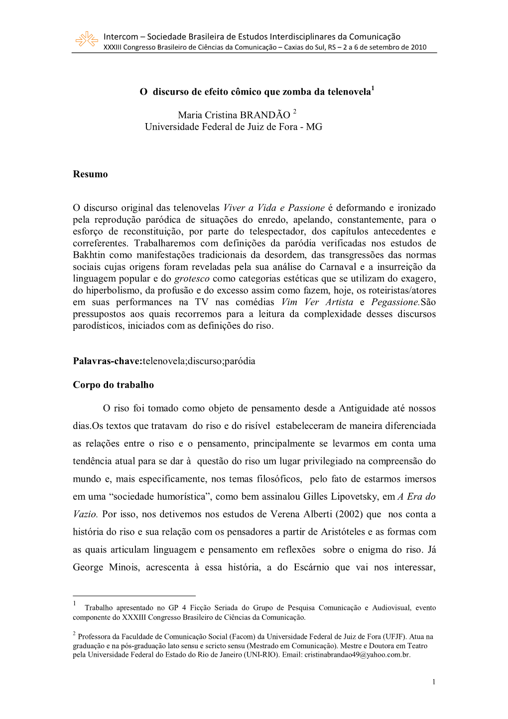 O Discurso De Efeito Cômico Que Zomba Da Telenovela Maria Cristina