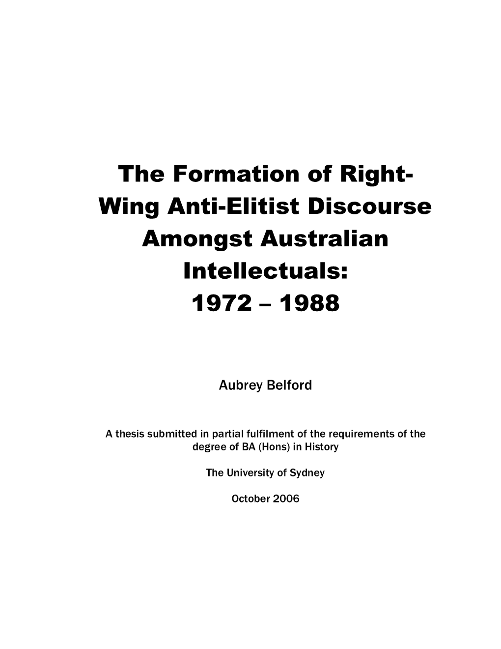 Wing Anti-Elitist Discourse Amongst Australian Intellectuals: 1972 – 1988