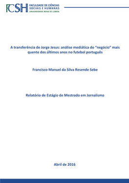 A Transferência De Jorge Jesus: Análise Mediática Do “Negócio” Mais Quente Dos Últimos Anos No Futebol Português