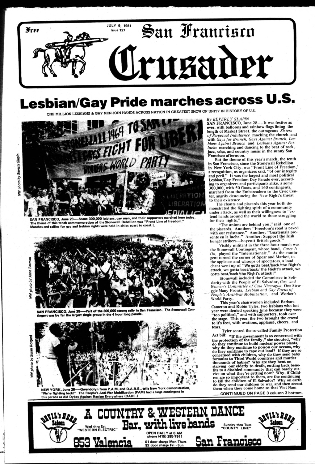 Lesbian/Gay Pride Marches Across U-S. ONE ■■■■ ■ LESBIANS & GAY MEN JOIN HANDS ACROSS NATION in GREATEST SHOW of UNITY in HISTORY of U S