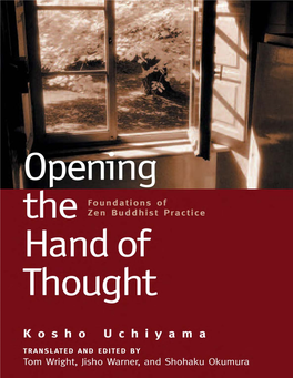 Opening the Hand of Thought Goes Directly to the Heart of Zen Practice