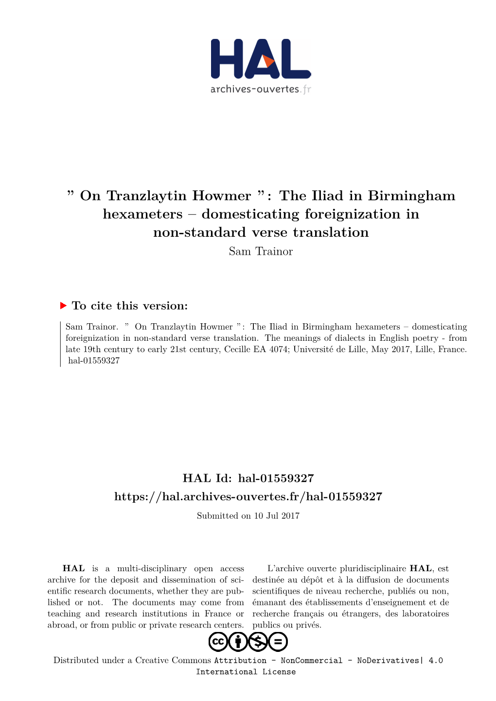 '' on Tranzlaytin Howmer '': the Iliad in Birmingham Hexameters