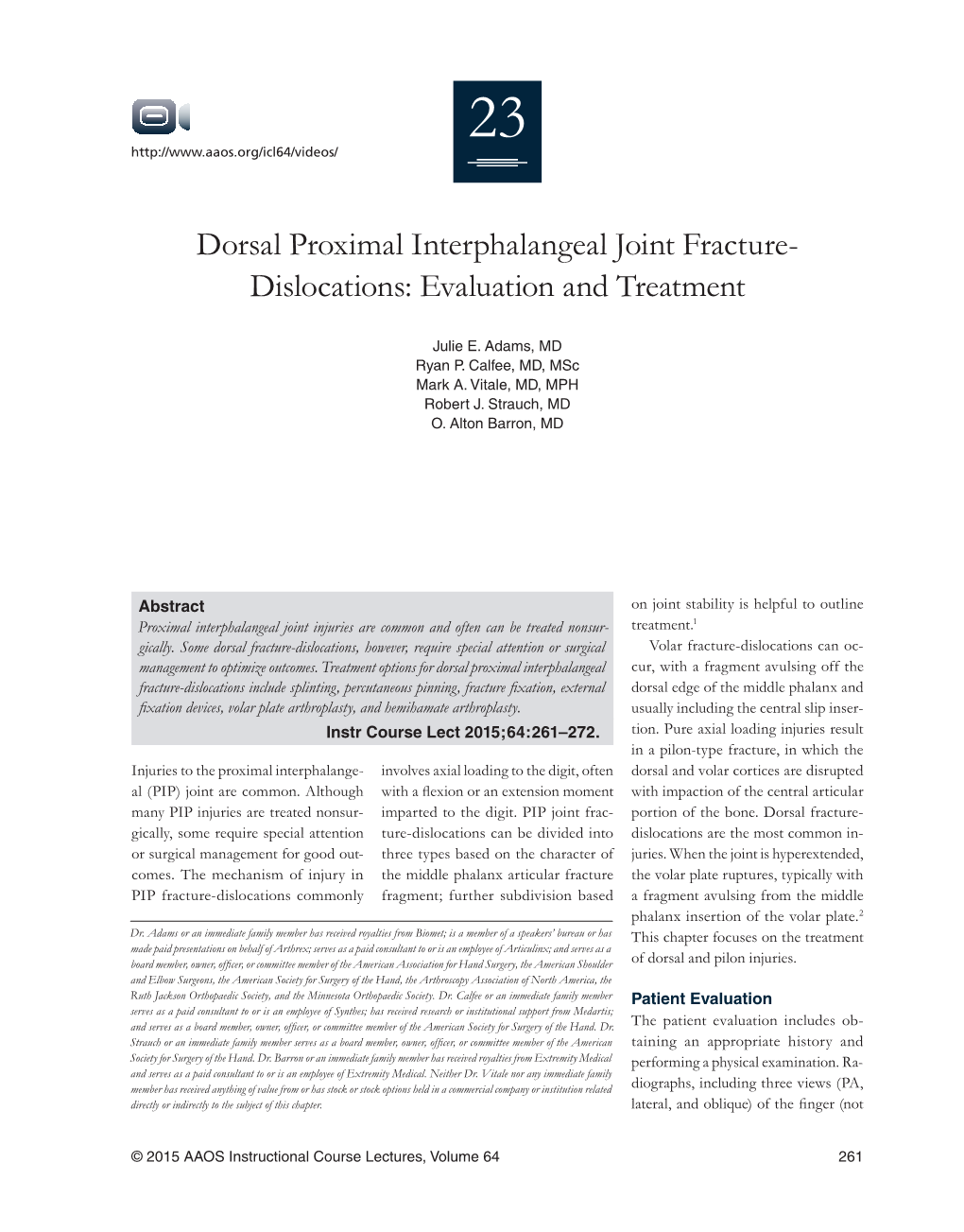 Dorsal Proximal Interphalangeal Joint Fracture- Dislocations: Evaluation and Treatment