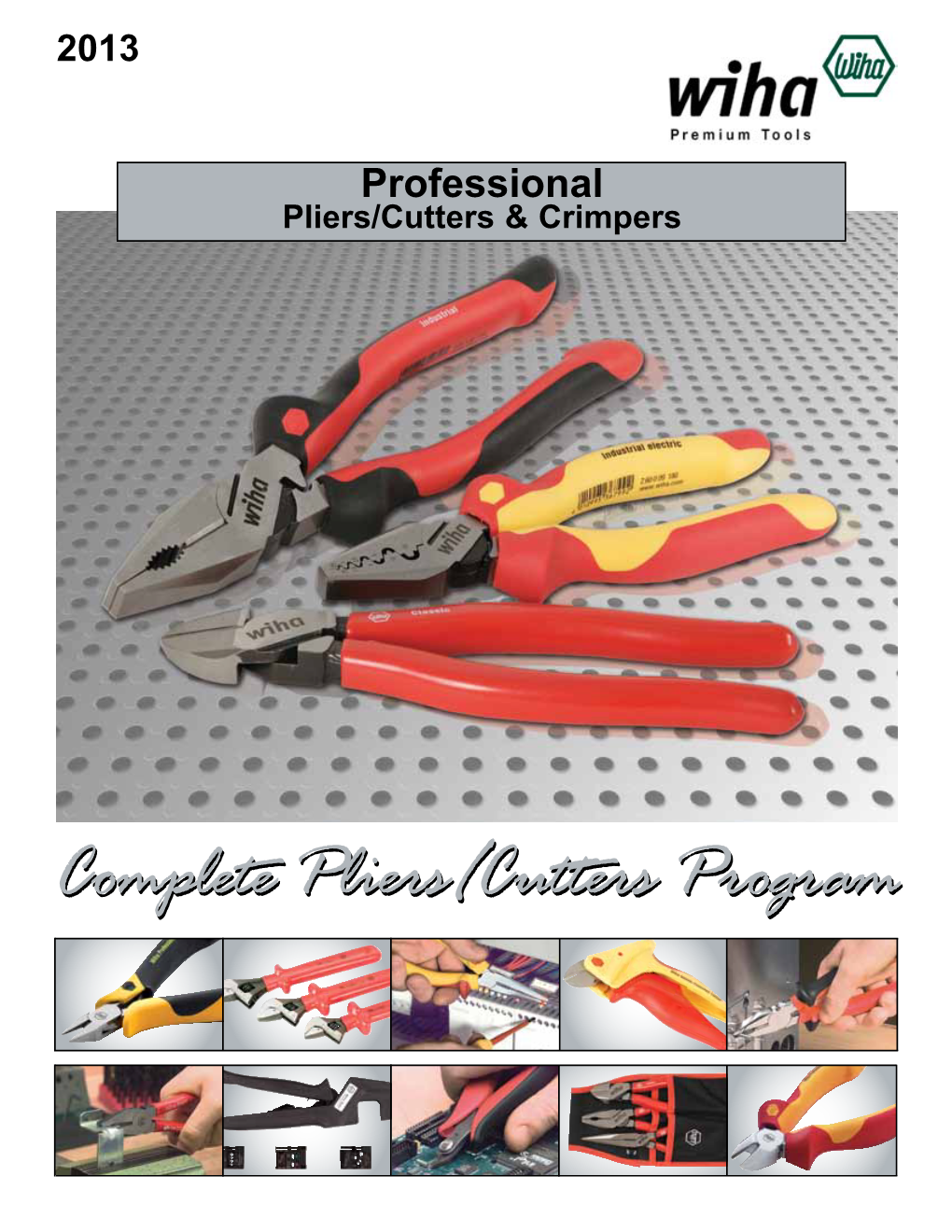 Complete Pliers/Cutters Program