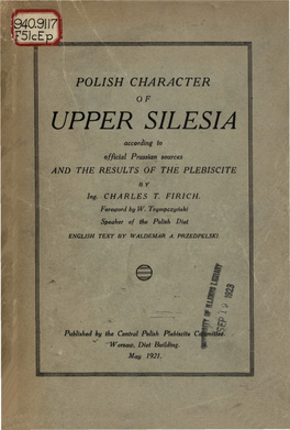 UPPER SILESIA According to Official Prussian Sources and the RESULTS of the PLEBISCITE
