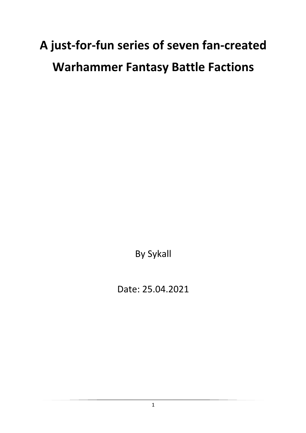 A Just-For-Fun Series of Seven Fan-Created Warhammer Fantasy Battle Factions