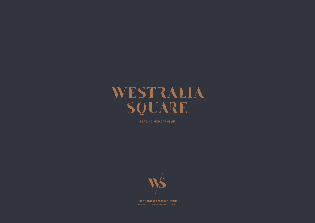 The Building. Completed in 1991, the Memorable Westralia Square