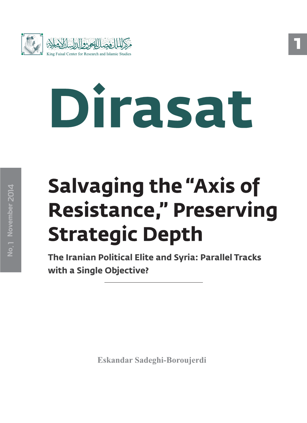 1 Salvaging the “Axis of Resistance,” Preserving Strategic Depth