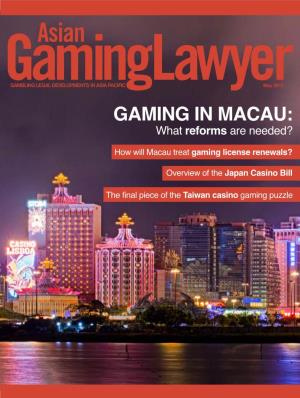 Gaming in Macau: What Reforms Are Needed?