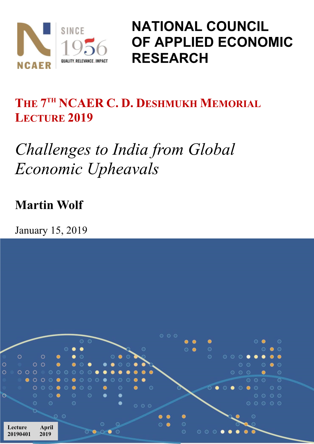 NCAER C D Deshmukh Memorial Lecture 2019