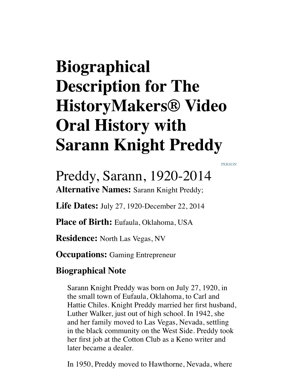 Biographical Description for the Historymakers® Video Oral History with Sarann Knight Preddy