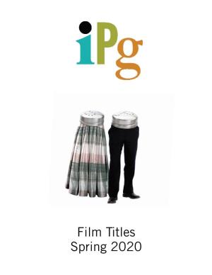 IPG Spring 2020 Film Titles - January 2020 Page 1