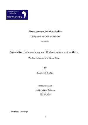 Colonialism, Independence and Underdevelopment in Africa