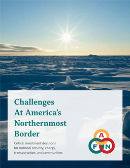 Challenges at America's Northernmost Border