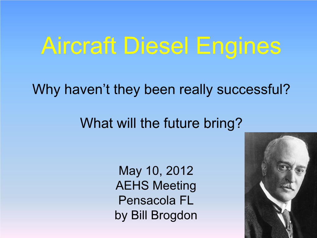 Aircraft Diesel Engines Why Haven't They Been Really