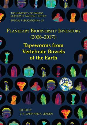 Planetary Biodiversity Inventory (2008–2017): Tapeworms from Vertebrate Bowels of the Earth