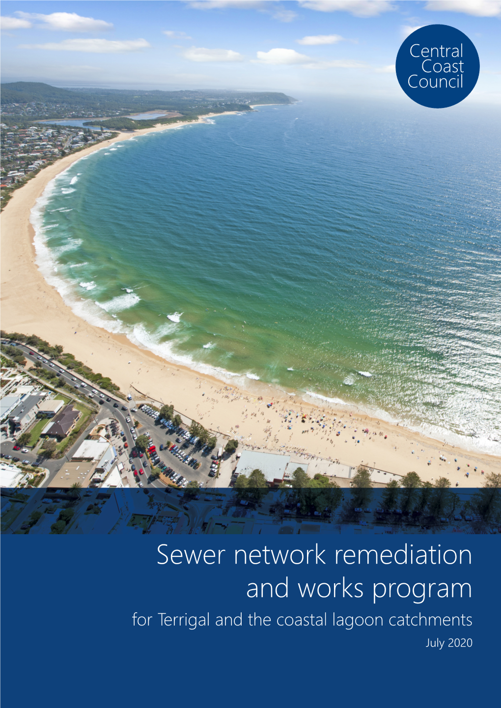 Sewer Network Remediation and Works Program for Terrigal and the Coastal Lagoon Catchments July 2020