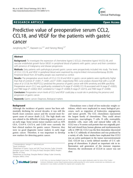 Predictive Value of Preoperative Serum CCL2, CCL18, and VEGF for the Patients with Gastric Cancer Jianghong Wu1,2†, Xiaowen Liu1,2† and Yanong Wang1,2*