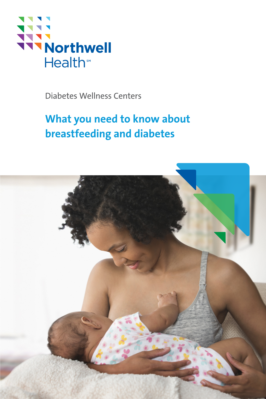 What You Need to Know About Breastfeeding and Diabetes Breastfeeding Is One of the Most Important Things You Can Do for Your Health and for the Health of Your Baby