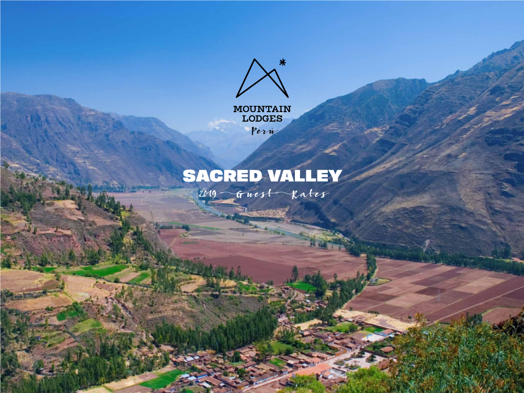 SACRED VALLEY 2019 Guest Rates the Sacred Valley Is Like an Andean Eden