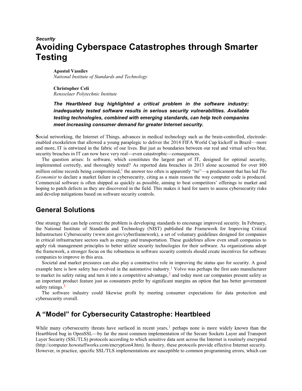 Avoiding Catastrophes in Cyberspace Through Smarter Testing: How To