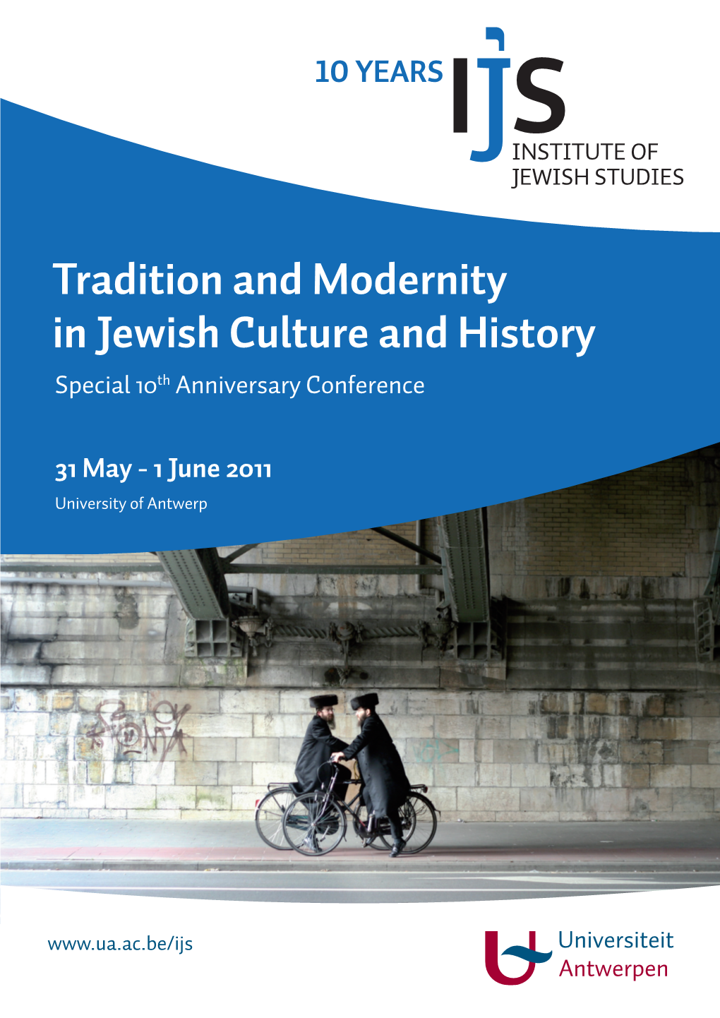 Tradition and Modernity in Jewish Culture and History Special 10Th Anniversary Conference