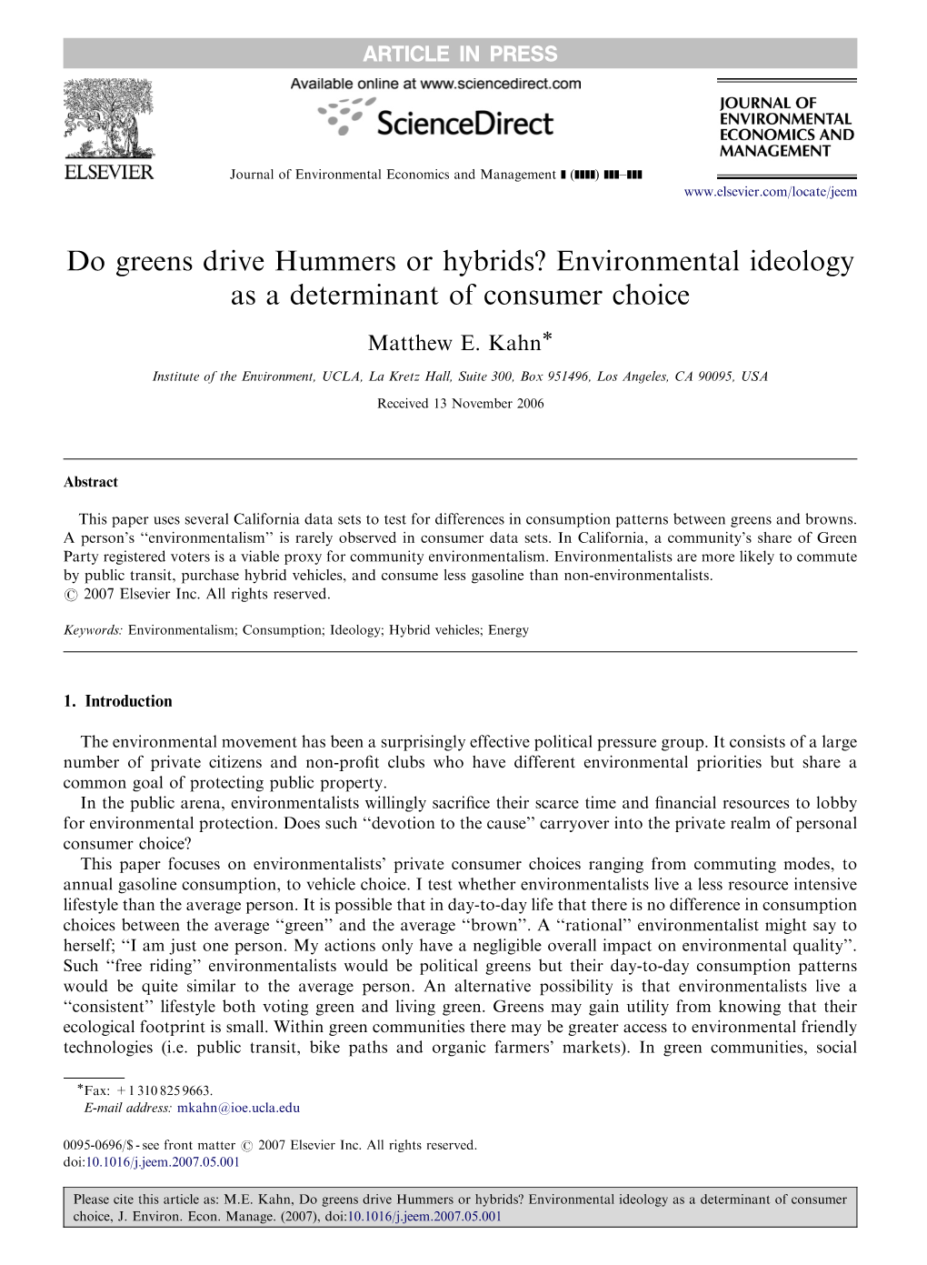 Do Greens Drive Hummers Or Hybrids? Environmental Ideology As a Determinant of Consumer Choice