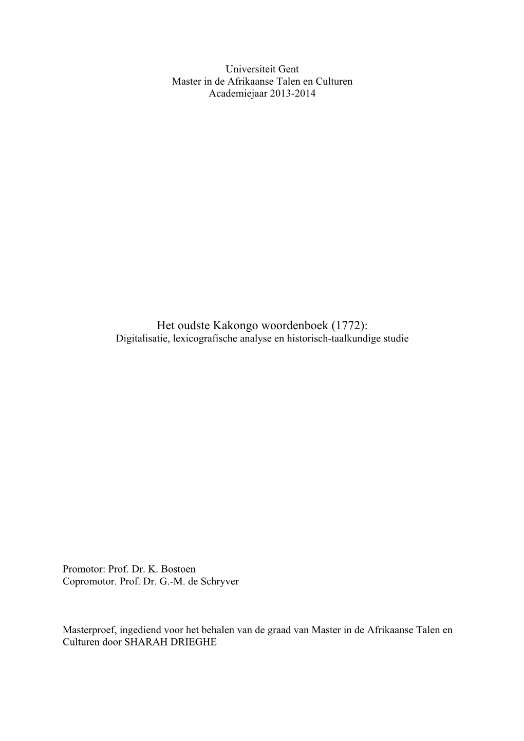 Het Oudste Kakongo Woordenboek (1772): Digitalisatie, Lexicografische Analyse En Historisch-Taalkundige Studie