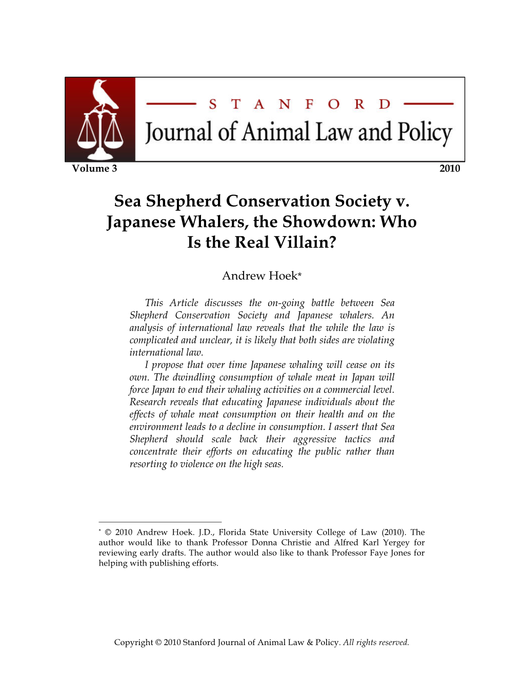 Sea Shepherd Conservation Society V. Japanese Whalers, the Showdown: Who Is the Real Villain?