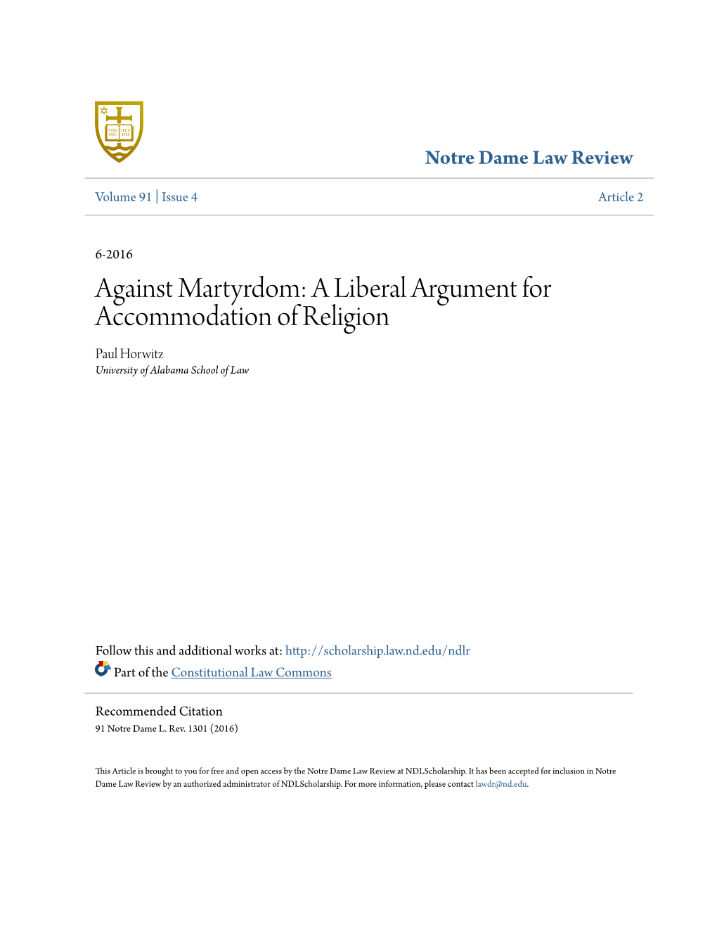 A Liberal Argument for Accommodation of Religion Paul Horwitz University of Alabama School of Law