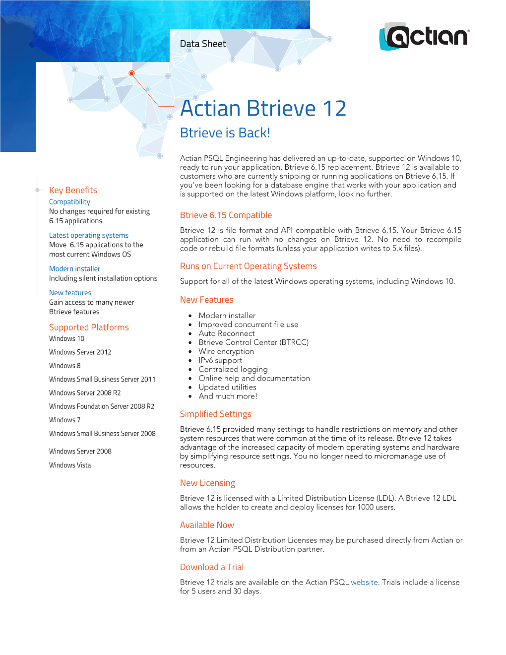 Actian Btrieve 12 Btrieve Is Back!