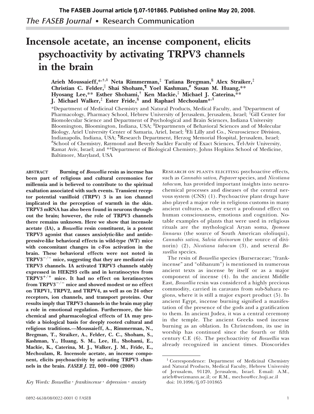 Incensole Acetate, an Incense Component, Elicits Psychoactivity by Activating TRPV3 Channels in the Brain