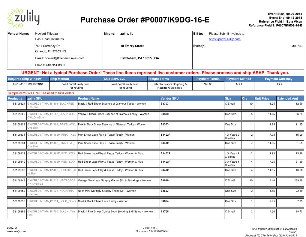 Purchase Order #P0007IK9DG-16-E Reference Field 1: Be a Vixen Reference Field 2: P0007IK9DG-16-E