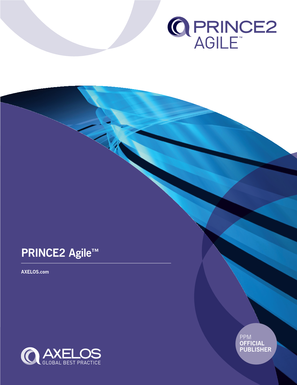 PRINCE2 Agile™ AXELOS.Com