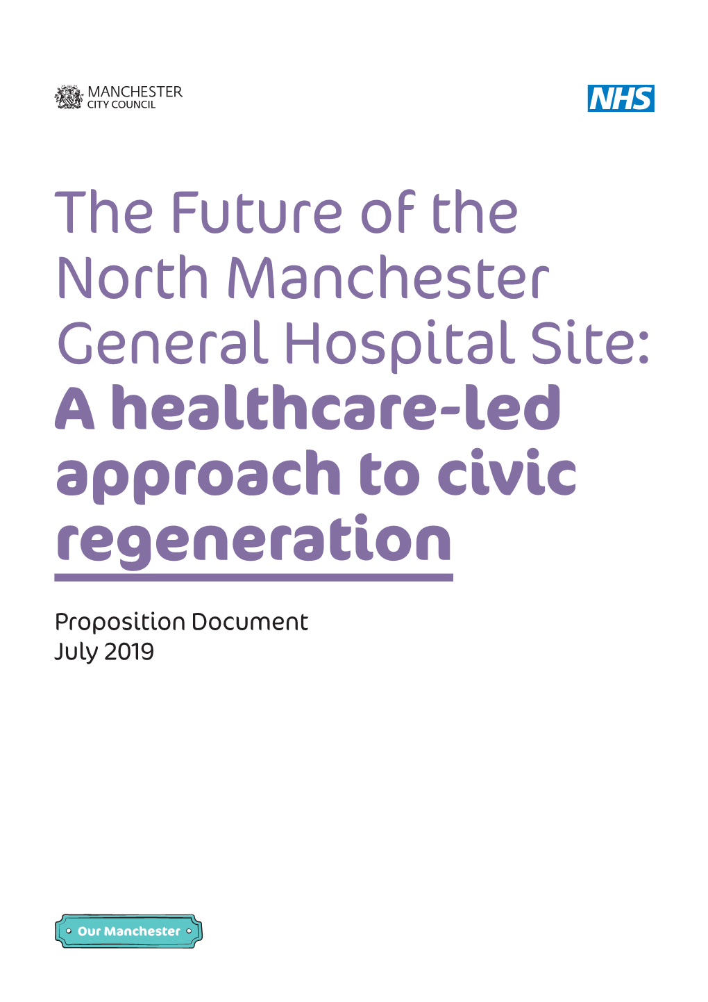 The Future of the North Manchester General Hospital Site: a Healthcare-Led Approach to Civic Regeneration
