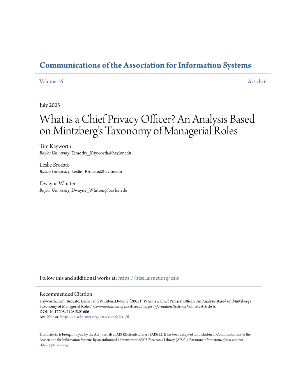 What Is a Chief Privacy Officer? an Analysis Based on Mintzberg's Taxonomy of Managerial Roles Tim Kayworth Baylor University, Timothy Kayworth@Baylor.Edu