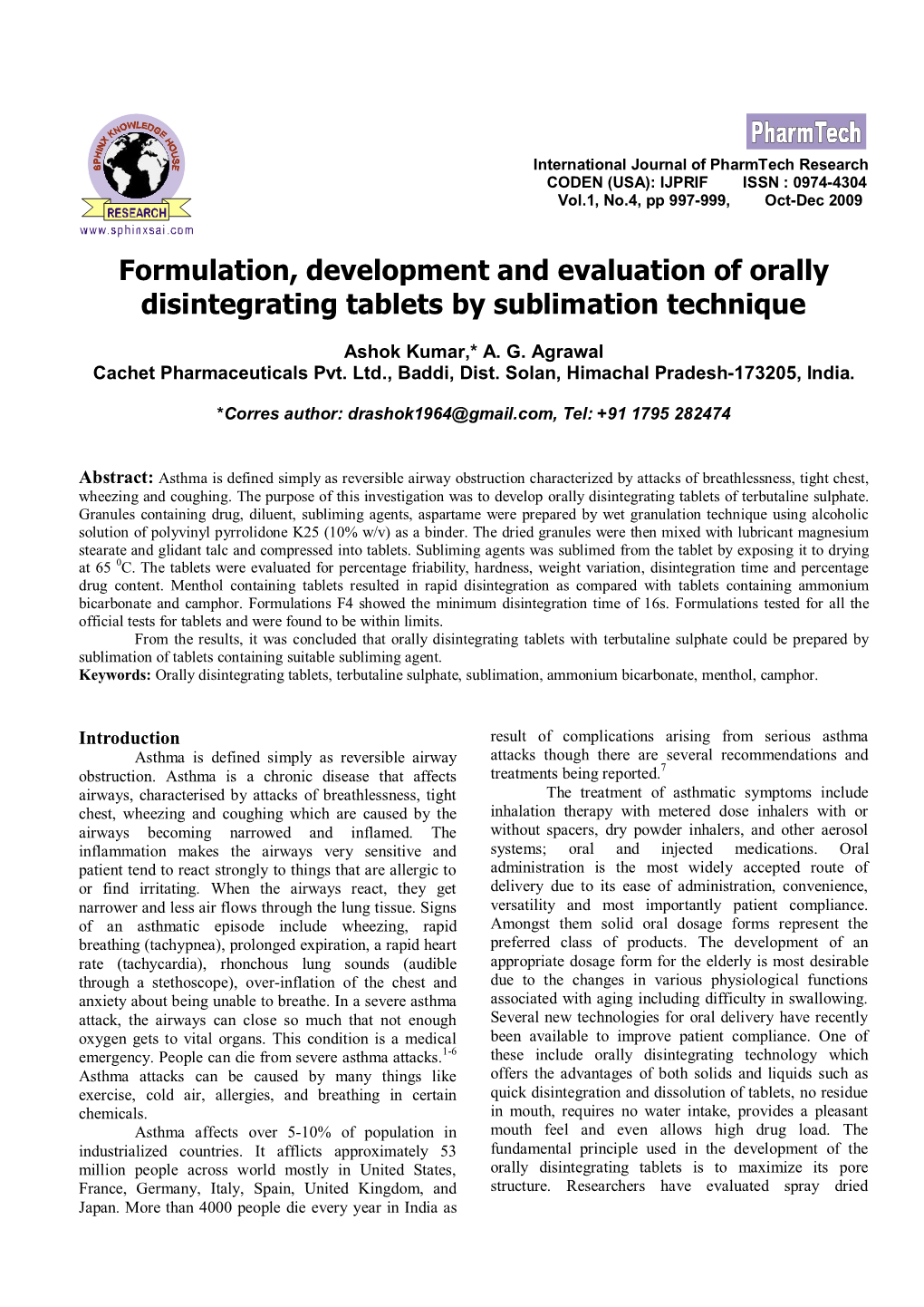 Formulation, Development and Evaluation of Orally Disintegrating Tablets by Sublimation Technique