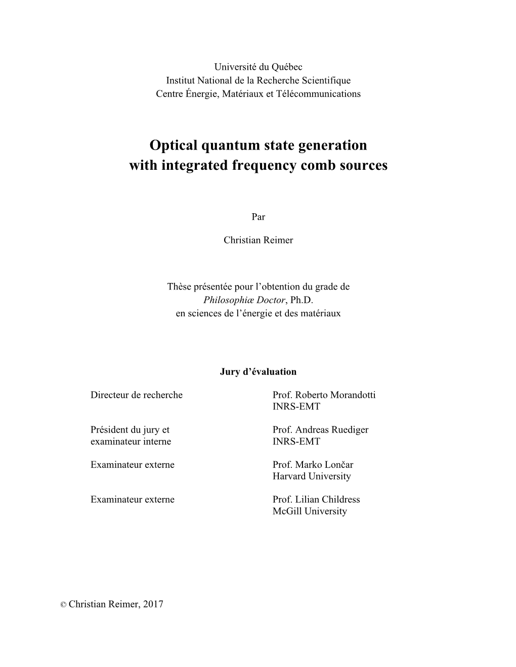 Optical Quantum State Generation with Integrated Frequency Comb Sources