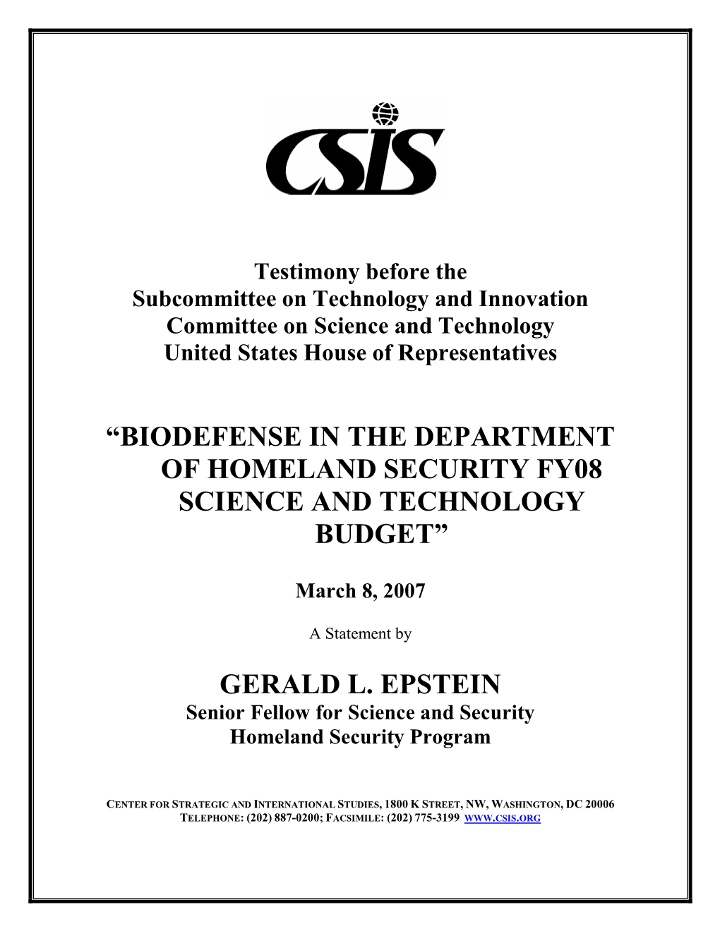 Biodefense in the DHS FY08 Science and Technology Budget