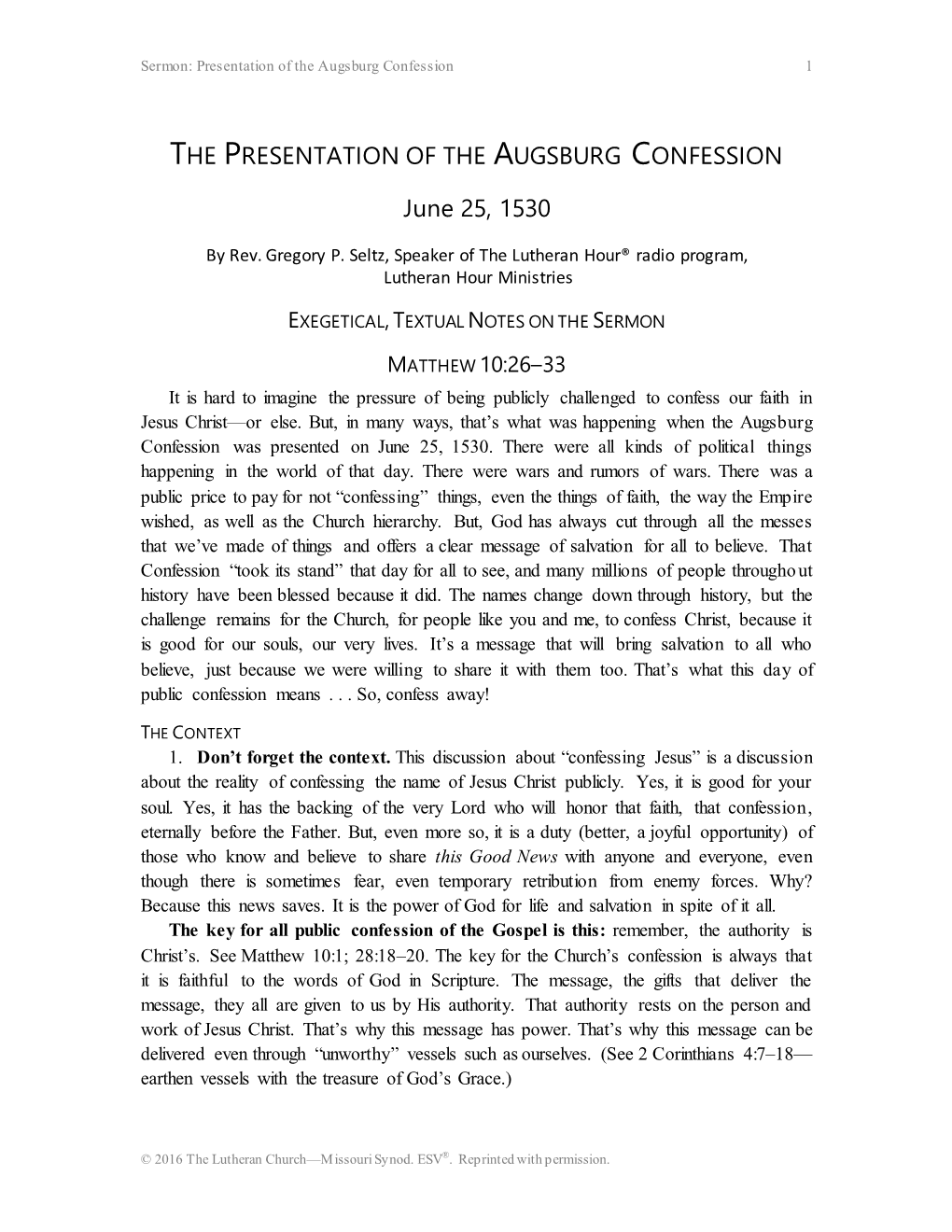 THE PRESENTATION of the AUGSBURG CONFESSION June