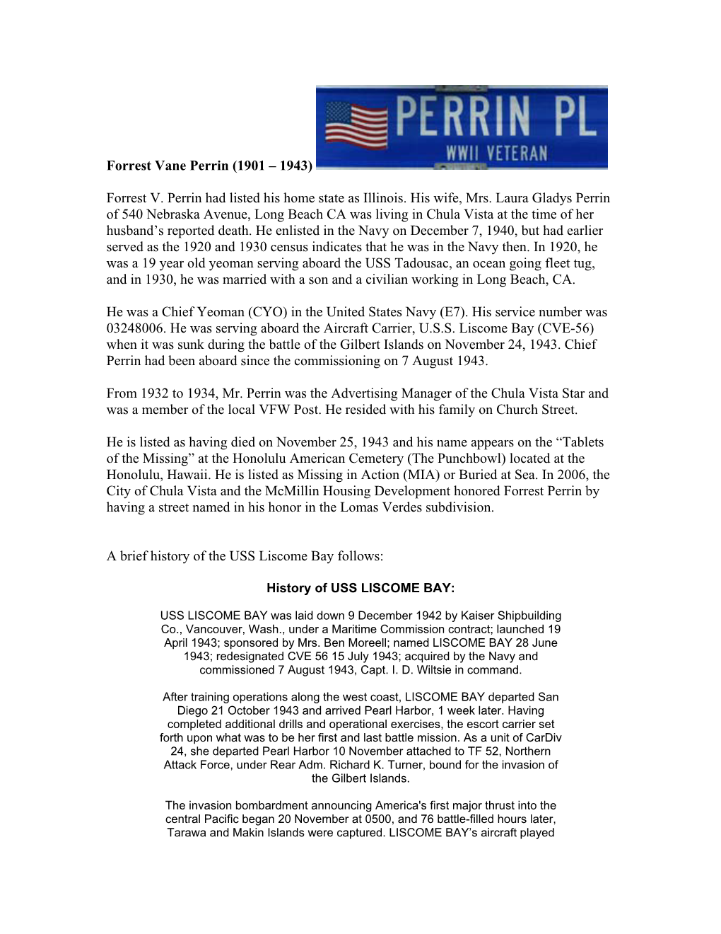 (1901 – 1943) Forrest V. Perrin Had Listed His Home State As Illinois. His