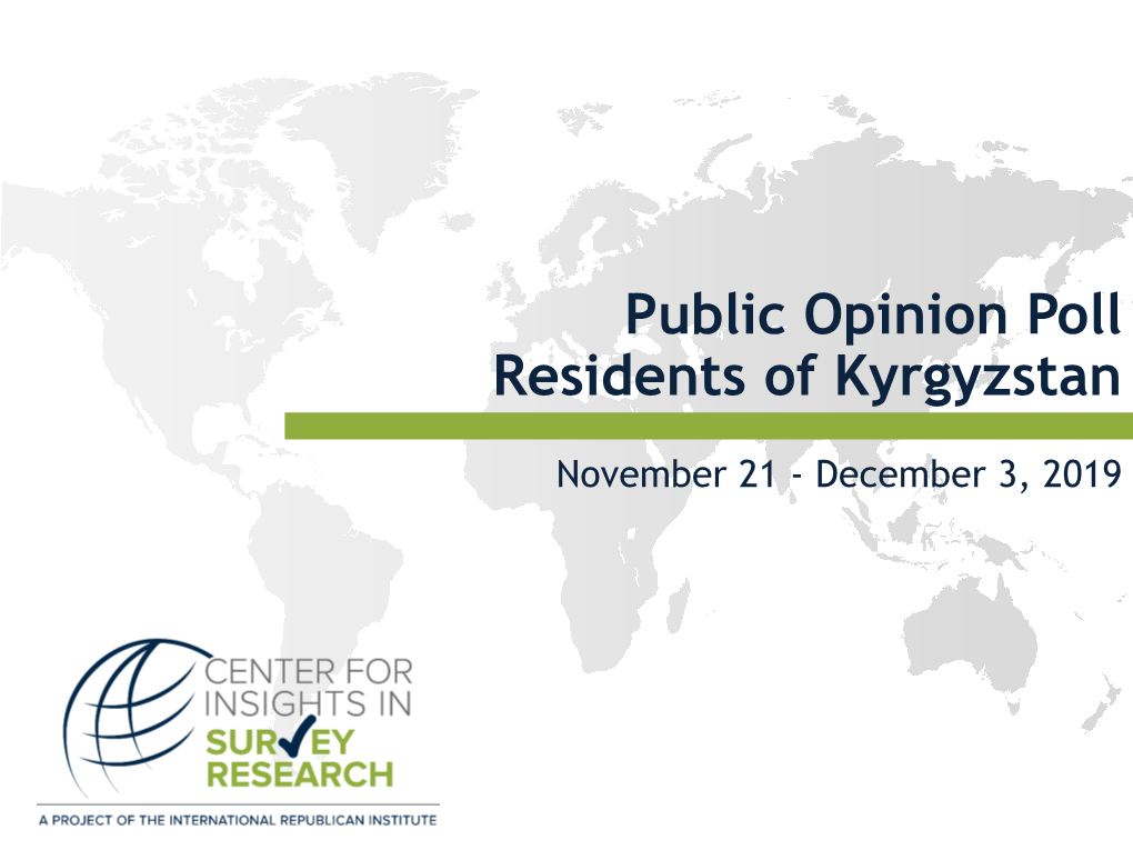 Public Opinion Poll Residents of Kyrgyzstan