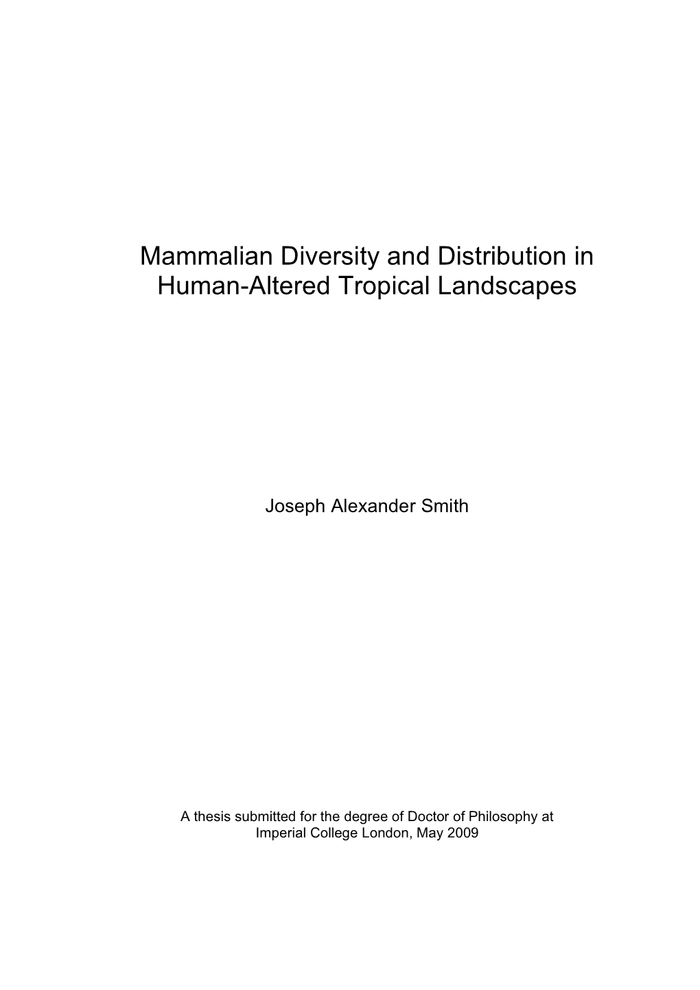 Mammalian Diversity and Distribution in Human-Altered Tropical Landscapes