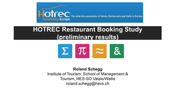 HOTREC Restaurant Booking Study (Preliminary Results)