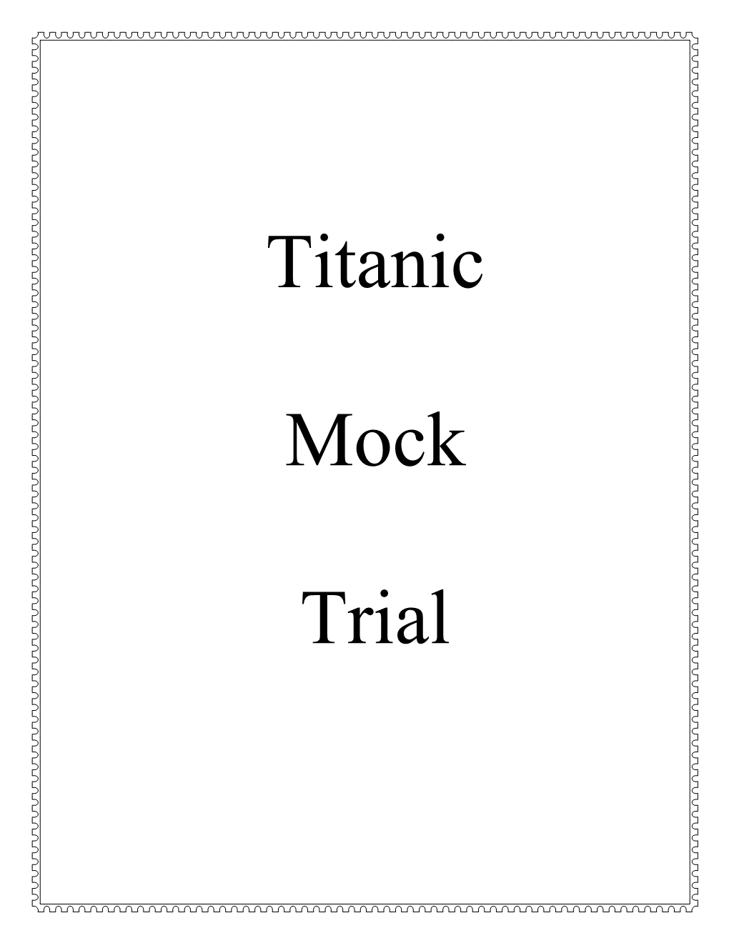 Titanic Mock Trial Site