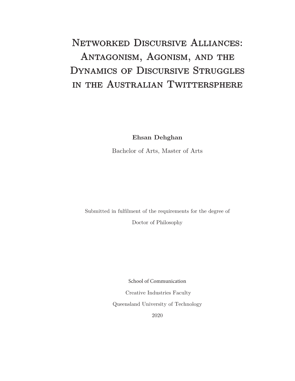 Antagonism, Agonism, and the Dynamics of Discursive Struggles in the Australian Twittersphere