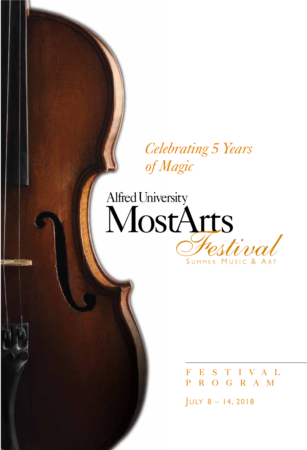 Alfred Unversity Mostarts Festival Summer Music & Arts July 2018