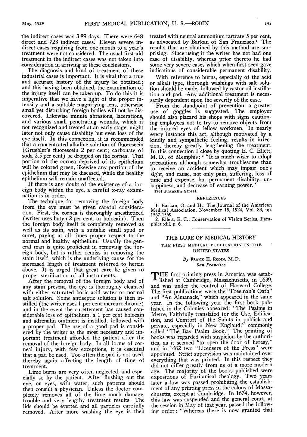 FIRST MEDICAL PUBLICATION, U. S.-RODIN Thereby Again